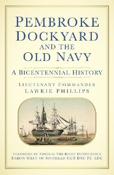 Clawr llyfr / Book cover: Pembroke Dockyard and the Old Navy
