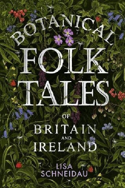 Clawr llyfr / Book cover: Botanical Folk Tales of Britain and Ireland