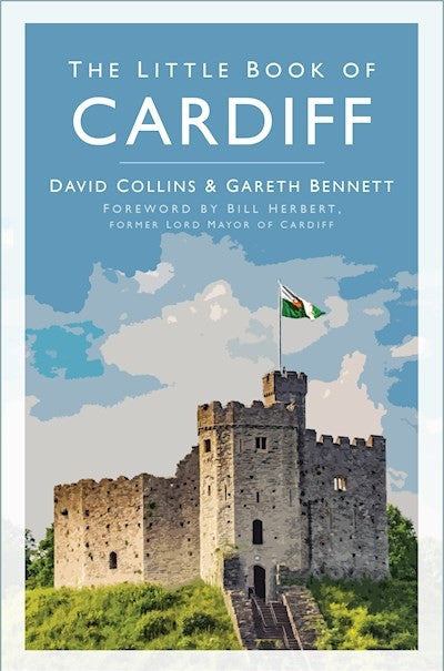 Clawr llyfr / Book cover: The Little Book of Cardiff