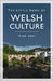 The Little Book of Welsh Culture
