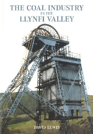 Coal Industry in the Llynfi Valley, The