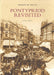 Images of Wales: Pontypridd Revisited