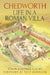 Chedworth - Life in a Roman Villa