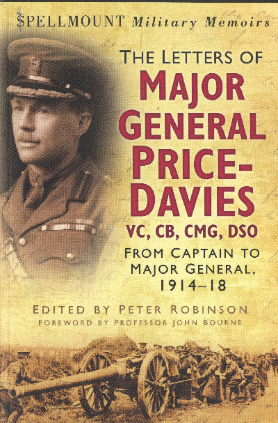Clawr llyfr / Book cover: The Letters of Major General Price Davies Vc, Cb, Cmg, Dso - From