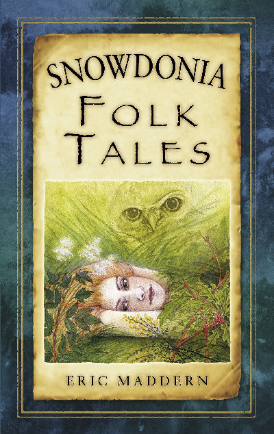 Clawr llyfr / Book cover: Snowdonia Folk Tales