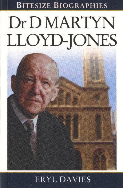 Clawr llyfr / Book cover: Bitesize Biographies: Dr D Martyn Lloyd-Jones