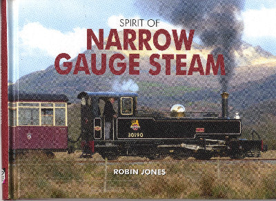 Clawr llyfr / Book cover: Spirit of Narrow Gauge Steam