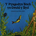 Y Pysgodyn Bach yn Gweld y Byd  