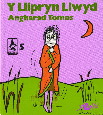 Clawr llyfr / Book cover: Cyfres Rwdlan:5. Llipryn Llwyd
