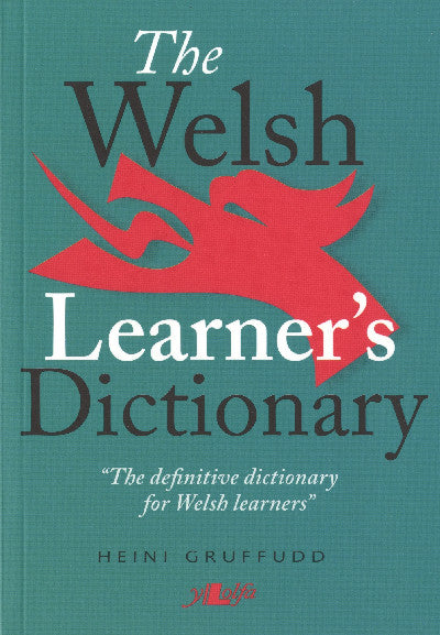 Clawr llyfr / Book cover: Welsh Learner's Dictionary, The / Geiriadur y Dysgwyr