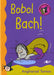 Cyfres Darllen Mewn Dim - Cam Rwdlan: Bobol Bach!