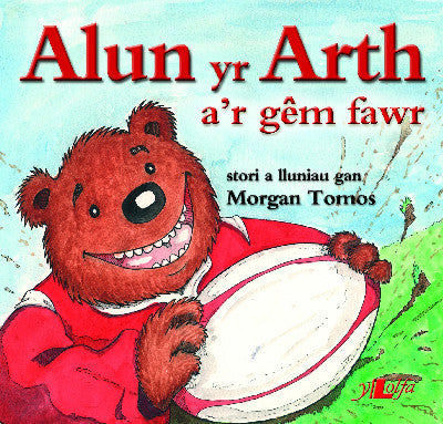 Clawr llyfr / Book cover: Cyfres Alun yr Arth: Alun yr Arth a'r Gêm Fawr