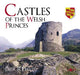 Castles of the Welsh Princes
