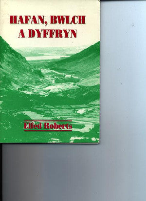 Hafan, Bwlch a Dyffryn