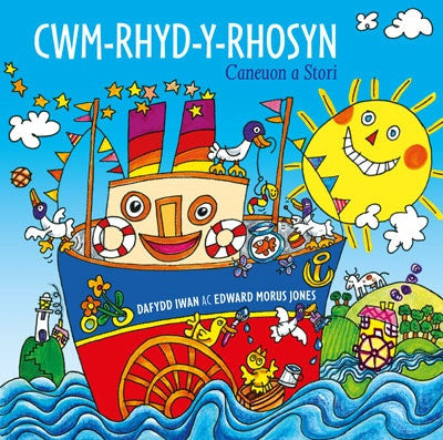 Clawr llyfr / Book cover: Cwm-Rhyd-y-Rhosyn ­ Caneuon a Stori — Caneuon a Stori