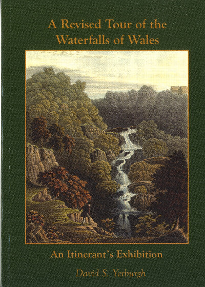 Clawr llyfr / Book cover: Revised Tour of the Waterfalls of Wales, A