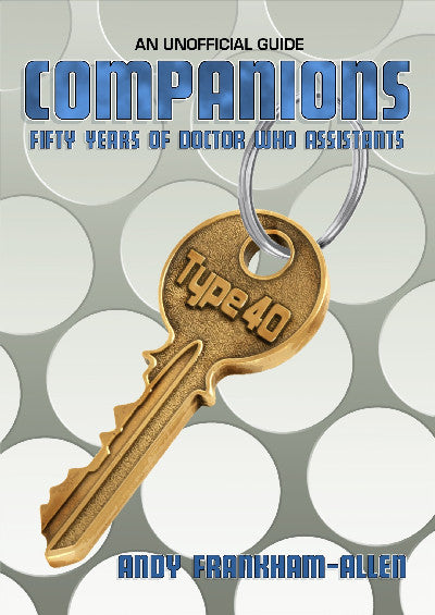 Clawr llyfr / Book cover: Companions - Fifty Years of Doctor Who Assistants — An Unofficial Guide