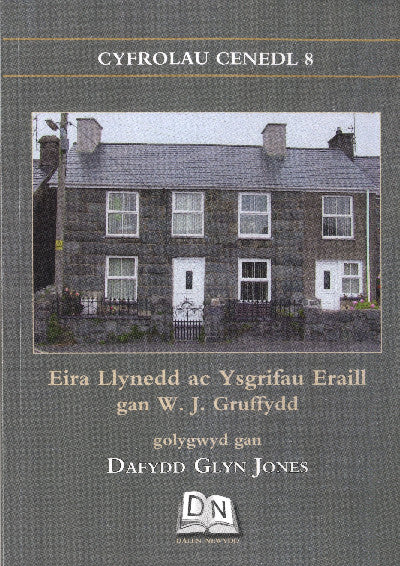 Clawr llyfr / Book cover: Cyfrolau Cenedl: 8. Eira Llynedd ac Ysgrifau Eraill