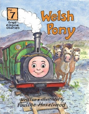 True Engine Stories: 7. Welsh Pony