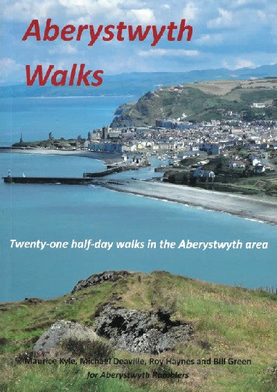 Clawr llyfr / Book cover: Aberystwyth Walks - Twenty-One Half-Day Walks in the Aberystwyth Area