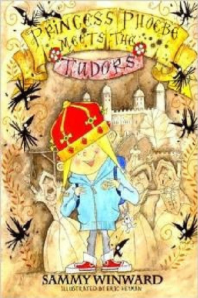 Clawr llyfr / Book cover: Princess Phoebe Meets the Tudors