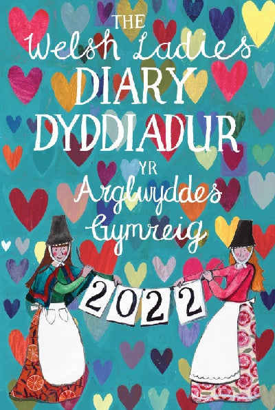 Clawr llyfr / Book cover: Dyddiadur 2022 Diary Driftwood Designs - Yr Arglwyddes Gymreig/Welsh Ladies, The