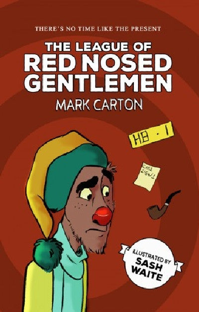 Clawr llyfr / Book cover: League of the Red Nosed Gentlemen, The