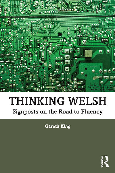 Clawr llyfr / Book cover: Thinking Welsh — Signposts on the Road to Fluency
