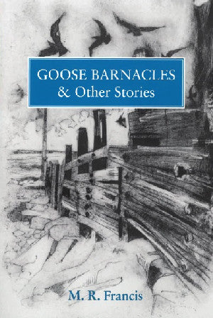 Clawr y llyfr: Goose Barnacles & Other Stories / Book cover: Goose Barnacles & Other Stories