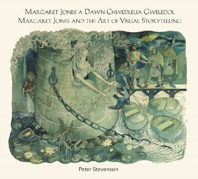 Clawr llyfr / Book cover: Margaret Jones a Dawn Chwedleua Gweledol / Margaret Jones and the Art of Visual Storytelling