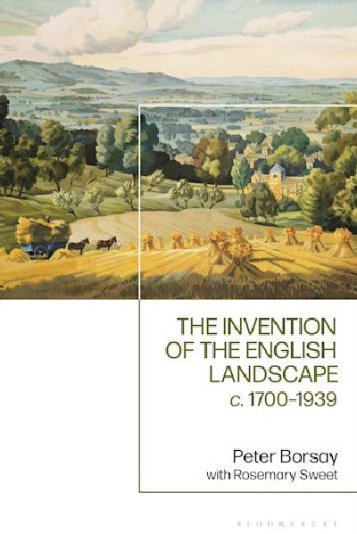 Clawr llyfr / Book cover: Invention of the English Landscape, The