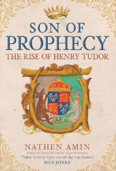 Clawr llyfr / Book cover: Son of Prophecy: The Rise of Henry Tudor