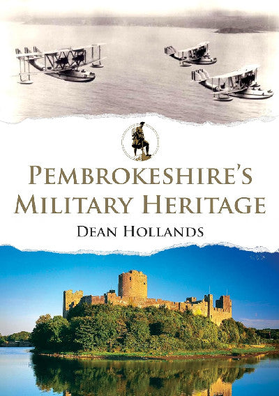 Clawr llyfr / Book cover: Pembrokeshire's Military Heritage
