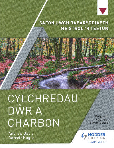 Clawr llyfr / Book cover: Safon Uwch Daearyddiaeth Meistroli'r Testun: Cylchredau Dŵr a Charbon