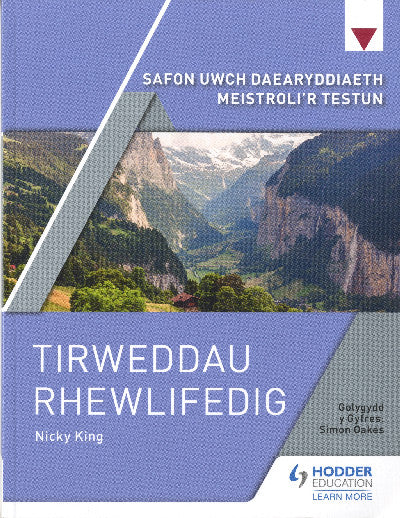 Clawr llyfr / Book cover: Safon Uwch Daearyddiaeth Meistroli'r Testun: Tirweddau Rhewlifedig