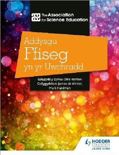 Clawr llyfr / Book cover: Addysgu Ffiseg yn yr Uwchradd