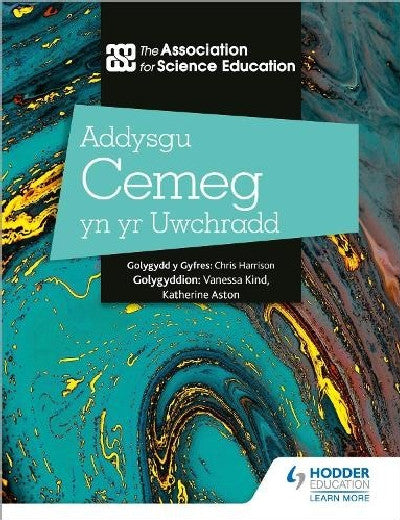 Clawr llyfr / Book cover: Addysgu Cemeg yn yr Uwchradd
