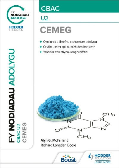 Clawr llyfr / Book cover: CBAC Cemeg U2 : Fy Nodiadau Adolygu — My Revision Notes: Cbac/Eduqas A-Level Year 2 Chemistry