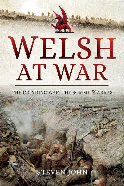 Clawr llyfr / Book cover: Welsh at War: The Grinding War - The Somme and Arras