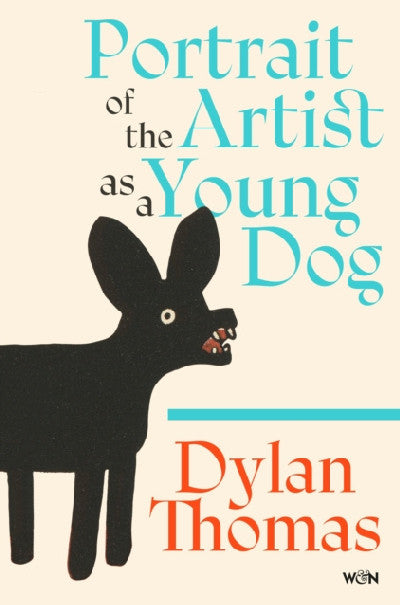 Clawr llyfr / Book cover: Portrait of the Artist as a Young Dog