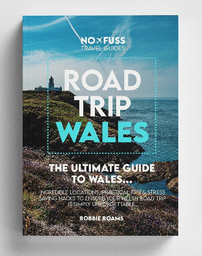 Clawr llyfr / Book cover: Road Trip Wales - The Ultimate Guide to Wales