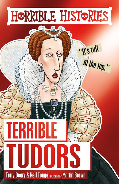 Clawr llyfr / Book cover: Horrible Histories: Terrible Tudors