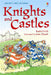 Usborne First Reading: Knights and Castles