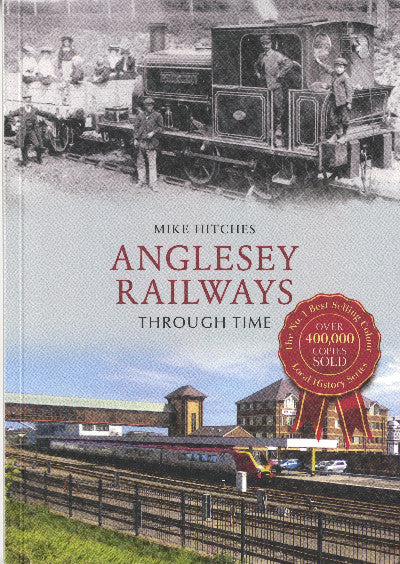 Clawr llyfr / Book cover: Anglesey Railways Through Time