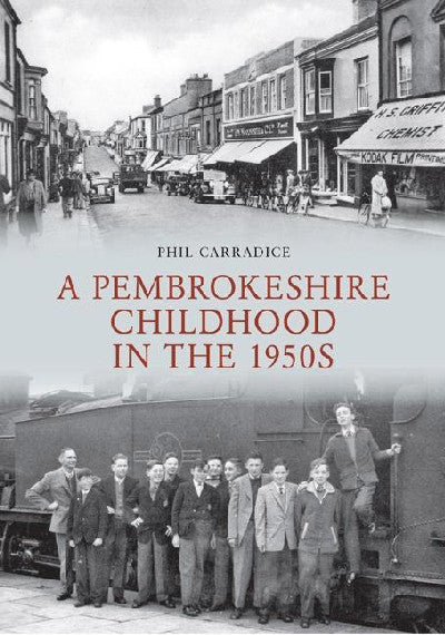 Clawr llyfr / Book cover: Pembrokeshire Childhood in the 1950s, A