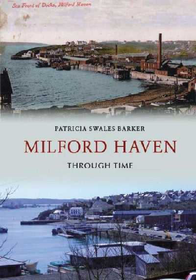 Clawr llyfr / Book cover: Milford Haven Through Time