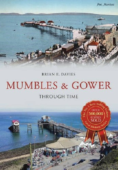 Clawr llyfr / Book cover: Mumbles and Gower Through Time