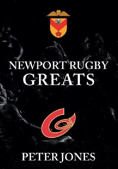 Clawr llyfr / Book cover: Newport Rugby Greats