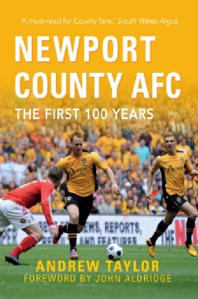 Clawr llyfr / Book cover: Newport County Afc - The First 100 Year