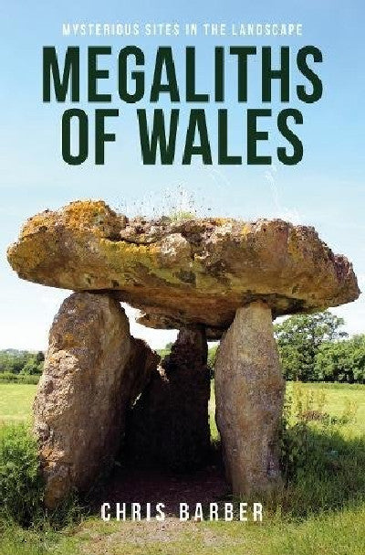 Clawr llyfr / Book cover: Megaliths of Wales - Mysterious Sites in the Landscapes